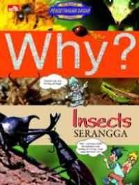 Why?Mengenal Serangga