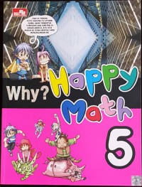 Why? Happy Math 5 : Science Comic