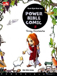 Kisah Bijak Kitab Suci-Power Bible Comic 8- Tentang Keselamatan