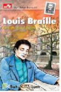 Louis Braille : Seri Tokoh Dunia 61