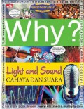 Why ? Cahaya Dan Suara