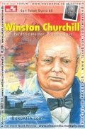 Winston Churchill : Seri Tokoh Dunia 65