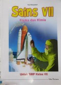 Sains VII -Fisika Dan Kimia-Untuk Kelas VII