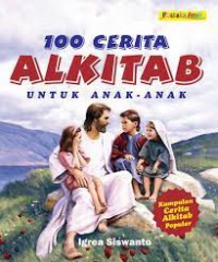 100 Cerita Alkitab Untuk Anak-Anak