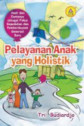 Pelayanan Anak Yang Holistik