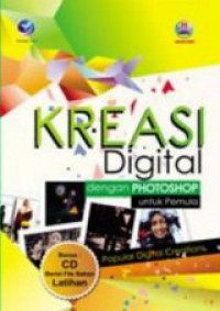 Kreasi Digital Dengan Photoshop Untuk Pemula : Popular Digital Creation + CD