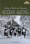 Hidup, Mistik, Dan Kematian Sultan Agung