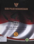 Seri Pilar Kebangsaan 3 ; Nkri Sebagai Pilar Berbangsa Dan Bernegara