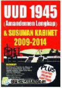 Uud 1945 Amandeman Lengkap& Susunan Kabinet 2009- 2014