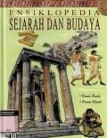 Ensiklopedia Sejarah Dan Budaya 1 :Dunia Purba, Dunia Klasik