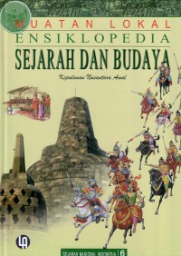 Ensiklopedia Sejarah Dan Budaya 6 : Kepulauan Nusantara Awal