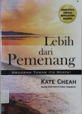 Lebih Dari Pemenang : Anugrah Tuhan Itu Nyata!