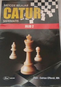 Metode Belajar Catur Sistematis Jilid 2