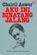 Aku Ini Binatang Jalang