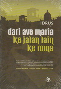 Dari Ave Maria Ke Jalan Lain Ke Roma