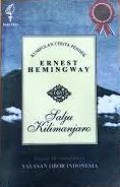 Salju Kilimanjaro : Kumpulan Cerita Pendek Ernest Hemingway