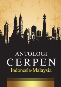 Antologi Cerpen Indonesia-Malaysia