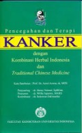 Pencegahan Dan Terapi Kanker Dengan Kombinasi Herbal Indonesia Dan Traditional Chinese Medicine