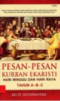 Pesan-Pesan Kurban Ekaristi Hari Minggu Dan Hari Raya Tahun A-B-C