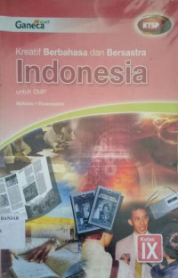 Kreatif Berbahasa Dan Bersastra Indonesia IX