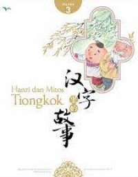 Hanzi dan Mitos Tiongkok Volume 3