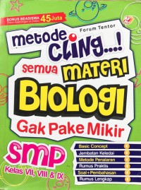 Metode Cling Semua Materi Biologi SMP VII, VIII, & IX