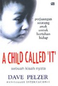 A Child Called It:Kisah Nyata Perjuangan