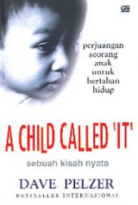 A Child Called It:Kisah Nyata Perjuangan