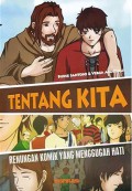 Tentang Kita : Renungan Komik Yang Menggugah Hati