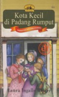 Kota Kecil Di Padang Rumput : Character Building Stories