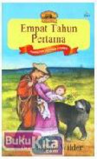 Little House (Seri Laura) 9 : Empat Tahun Pertama