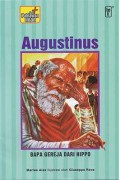 Seri Pahlawan Iman : Augustinus