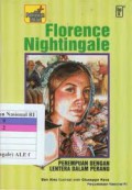 Florence Nightingale : Perempuan Dengan Lentera Dalam Perang 1820 - 1910