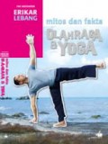 Mitos Dan Fakta Olahraga & Yoga