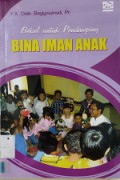 Bekal Untuk Pendamping Bina Iman Anak