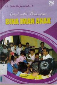 Bekal Untuk Pendamping Bina Iman Anak