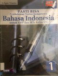 Bahasa Indonesia 1 : Untuk SMP Dan Mts Kelas VII