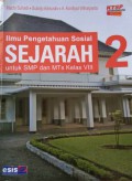 Ilmu Pengetahuan Sosial Sejarah 2 Untuk SMP/MTs Kelas VIII