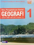 Ilmu Pengetahuan Sosial Geografi 1 Untuk SMP Dan Mts Kelas VII