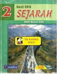 Buku Kerja : Seri IPS Sejarah 2 SMP Kelas VIII