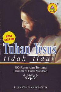 Tuhan Yesus Tidak Tidur