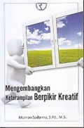 Mengembangkan Keterampilan Berpikir Kreatif