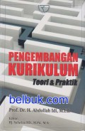 Pengembangan Kurikulum : Teori & Praktik