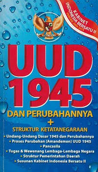 Uud 1945 Dan Perubahannya + Struktur Ketatanegaraan