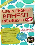 Super Lengkap Bahasa Indonesia SMP