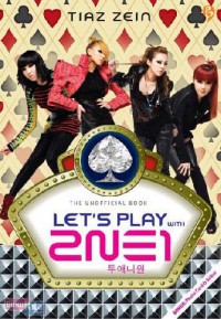 The Unofficial Book : Let's Play With 2Ne1