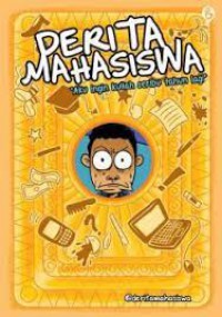 Derita Mahasiswa : Aku Ingin Kuliah Seribu Tahun Lagi