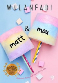 Matt & Mou; Matahari, Pluto Dan Akhir Cinta Kita