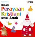 Kreasi Perayaan Kristiani Untuk Anak