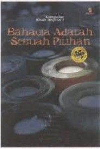 Bahagia Adalah Sebuah Pilihan